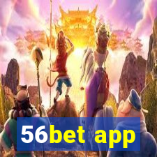 56bet app